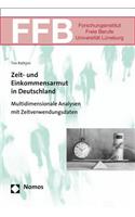 Zeit- Und Einkommensarmut in Deutschland