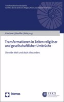 Transformationen in Zeiten Religioser Und Gesellschaftlicher Umbruche