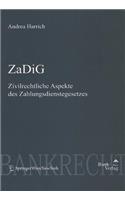 ZaDiG: Zivilrechtliche Aspekte Des Zahlungsdienstegesetzes