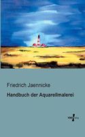 Handbuch der Aquarellmalerei