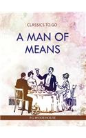 Man of means