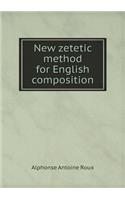 New Zetetic Method for English Composition