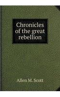 Chronicles of the Great Rebellion