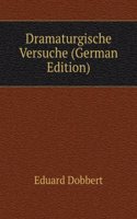 Dramaturgische Versuche (German Edition)