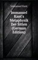 Immanuel Kant's Metaphysik Der Sitten (German Edition)