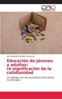 Educación de jóvenes y adultos