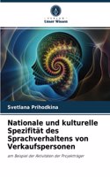 Nationale und kulturelle Spezifität des Sprachverhaltens von Verkaufspersonen