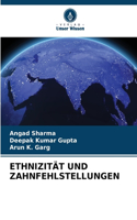 Ethnizität Und Zahnfehlstellungen