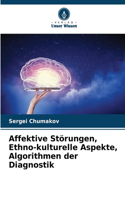 Affektive Störungen, Ethno-kulturelle Aspekte, Algorithmen der Diagnostik