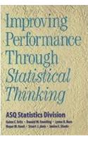 Improving Performance Through Statistical Thinking: Asq Statistics Division