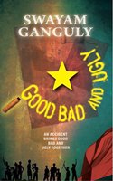 Good Bad Ugly: An Accident Brings Good Bad and Ugly Together (first)