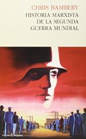 Historia marxista de la segunda guerra mundial