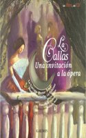 La Callas, Una Invitacion a la Opera (Con CD)