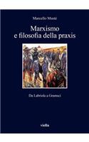 Marxismo E Filosofia Della Praxis