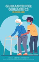 Guidance for Geriatrics (Golden Age)