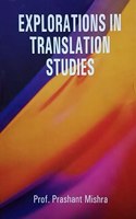 Explorations In Translation Studies