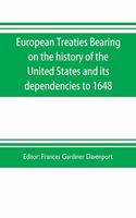 European treaties bearing on the history of the United States and its dependencies to 1648