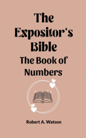 Expositor's Bible The Book Of Numbers