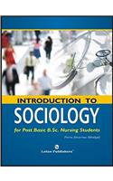 Introduction to Sociology for Post Basic Nursing Students
