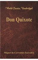 Don Quixote (World Classics, Unabridged)