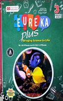 Macmillan Eureka Plus Science Textbook For Class 3 (Enhanced Edition 2020)