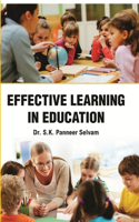 Effective Learning in Education