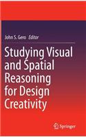 Studying Visual and Spatial Reasoning for Design Creativity