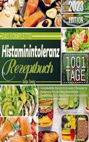 Das Komplette Histaminintoleranz Rezeptbuch