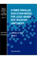 Hybrid Parallel Execution Model for Logic-Based Specification Languages