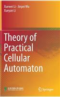 Theory of Practical Cellular Automaton