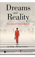 Dreams and Reality: New Era of China's Reform