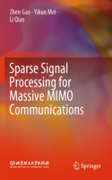 Sparse Signal Processing for Massive Mimo Communications