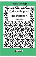 Qui veut la peau des gorilles ?