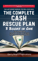 Complete Cash Rescue Plan