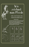 Wie zeichnet man Pferde für Anfänger und Fortgeschrittene