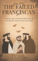 The Failed Franciscan