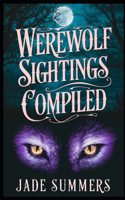 Werewolf Sightings Compiled