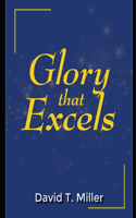 Glory that Excels