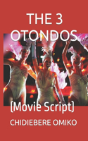 3 Otondos