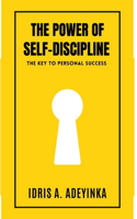 The Power of Self-Discipline