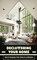 Decluttering Your Home