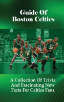 Guide Of Boston Celtics
