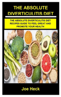 The Absolute Diverticulitis Diet
