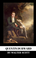 Quentin Durward by Walter Scott