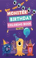 monster birthday coloring book for kids: Fun, Easy, Cute & Friendly Monster To Draw