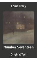 Number Seventeen: Original Text