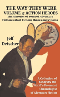 The Way They Were: Volume 3: Action Heroes
