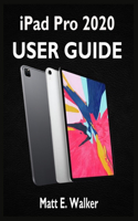 iPad PRO 2020 USER GUIDE