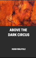 Above the Dark Circus