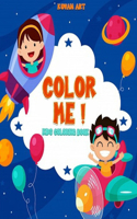 Color Me ! Kids Coloring Book (US Edition) (Silly Bear Coloring Books)